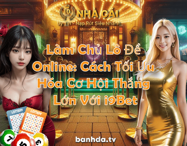 Chủ Lô Đề Online