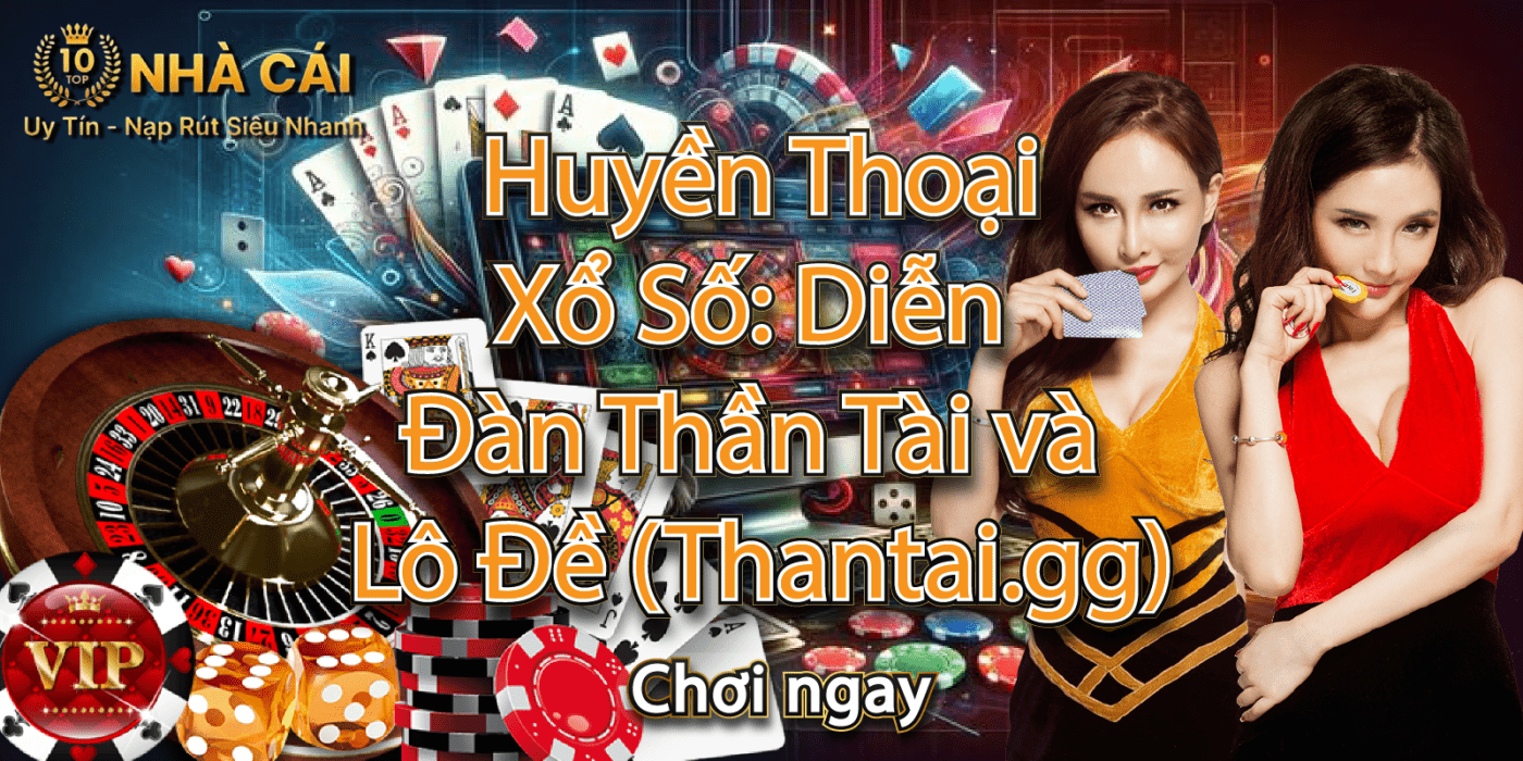 Huyền Thoại Xổ Số