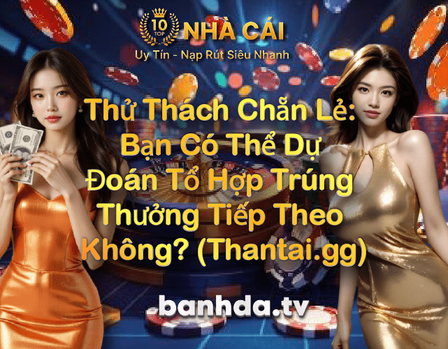 Thử Thách Chẵn Lẻ