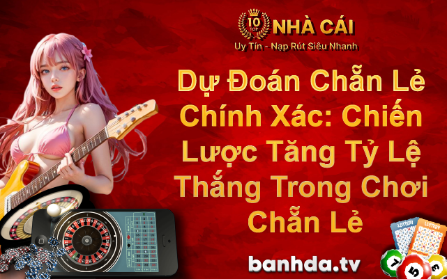 chẵn lẻ banhda